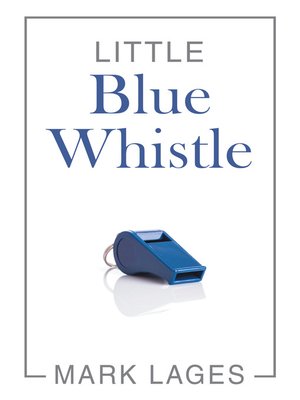 cover image of Little Blue Whistle